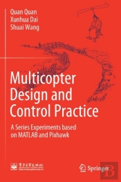 Multicopter Design And Control Practice