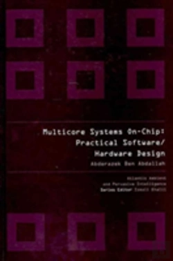 Bertrand.pt - Multicore Systems On-Chip: Practical Software/Hardware Design