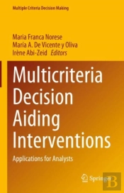 Multicriteria Decision Aiding Interventions