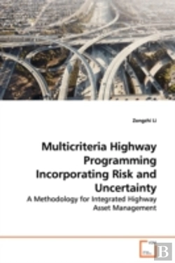 Bertrand.pt - Multicriteria Highway Programming Incorporating Risk And Uncertainty