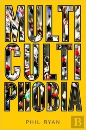 Multicultiphobia