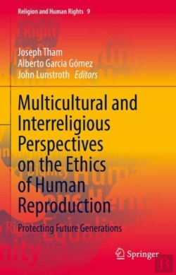 Bertrand.pt - Multicultural And Interreligious Perspectives On The Ethics Of Human Reproduction