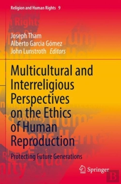 Bertrand.pt - Multicultural And Interreligious Perspectives On The Ethics Of Human Reproduction
