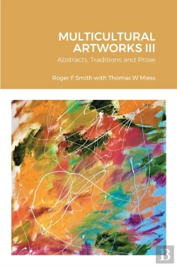 Bertrand.pt - Multicultural Artworks Iii-Abstracts, Traditions And Prose