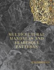 Multicultural Mandalas And Arabesque Patterns