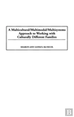 Bertrand.pt - Multicultural/Multimodal/Multisystems Approach To Working With Culturally Different Families