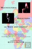 Multicultural Reflections On ''Race And Change''