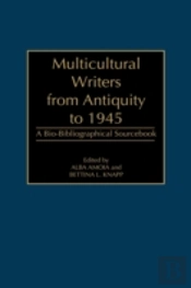 Multicultural Writers From Antiquity To 1945