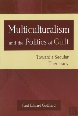 Bertrand.pt - Multiculturalism And The Politics Of Guilt