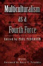 Multiculturalism As A Fourth Force