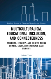 Multiculturalism, Educational Inclusion, And Connectedness