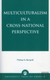 Multiculturalism In A Cross-National Perspective