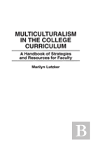 Multiculturalism In The College Curriculum