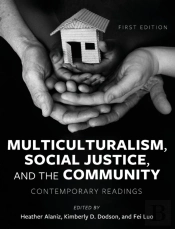 Multiculturalism, Social Justice, And The Community