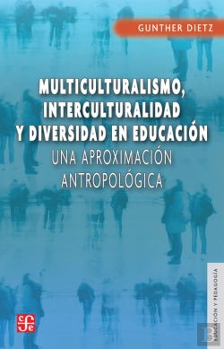 Bertrand.pt - Multiculturalismo, Interculturalidad Y Diversidad En Educación