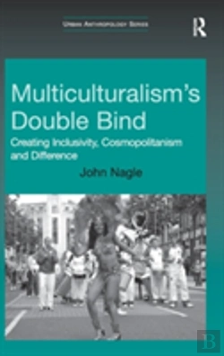 Bertrand.pt - Multiculturalism'S Double-Bind