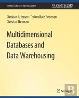 Multidimensional Databases And Data Warehousing