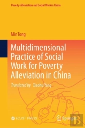 Multidimensional Practice Of Social Work For Poverty Alleviation In China