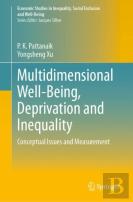 Multidimensional Well-Being, Deprivation And Inequality