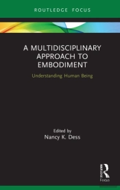 Multidisciplinary Approach To Embodiment