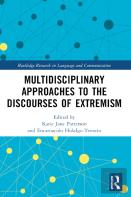 Multidisciplinary Approaches To The Discourses Of Extremism