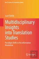 Multidisciplinary Insights Into Translation Studies