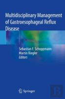 Multidisciplinary Management Of Gastroesophageal Reflux Disease