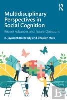 Multidisciplinary Perspectives In Social Cognition