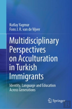 Bertrand.pt - Multidisciplinary Perspectives On Acculturation In Turkish Immigrants