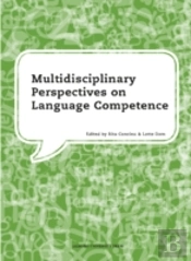 Multidisciplinary Perspectives On Language Competence