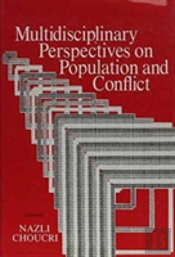 Multidisciplinary Perspectives On Population And Conflict