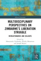 Multidisciplinary Perspectives On Zimbabweâ€™S Liberation Struggle