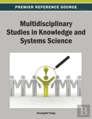 Multidisciplinary Studies In Knowledge And Systems Science