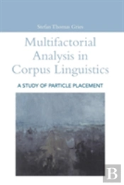 Multifactorial Analysis In Corpus Linguistics