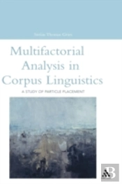 Multifactorial Analysis In Corpus Linguistics