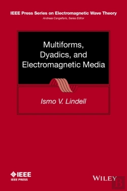 Bertrand.pt - Multiforms, Dyadics, And Electromagnetic Media