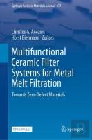 Multifunctional Ceramic Filter Systems For Metal Melt Filtration