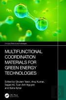 Multifunctional Coordination Materials For Green Energy Technologies
