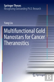 Multifunctional Gold Nanostars For Cancer Theranostics