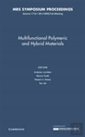 Multifunctional Polymeric And Hybrid Materials: Volume 1718