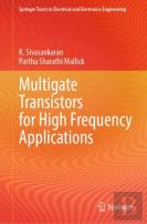 Multigate Transistors For High Frequency Applications