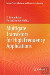 Multigate Transistors For High Frequency Applications