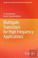 Multigate Transistors For High Frequency Applications