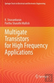 Multigate Transistors For High Frequency Applications