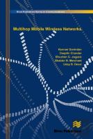 Multihop Mobile Wireless Networks