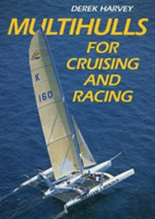 Multihulls For Cruising And Racing