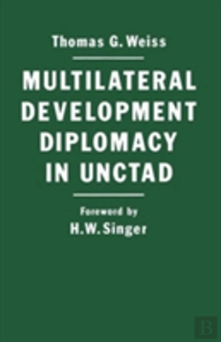 Bertrand.pt - Multilateral Development Diplomacy In Unctad