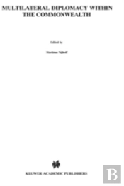 Multilateral Diplomacy Within The Commonwealth