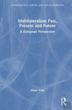 Bertrand.pt - Multilateralism Past, Present And Future
