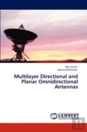 Multilayer Directional And Planar Omnidirectional Antennas